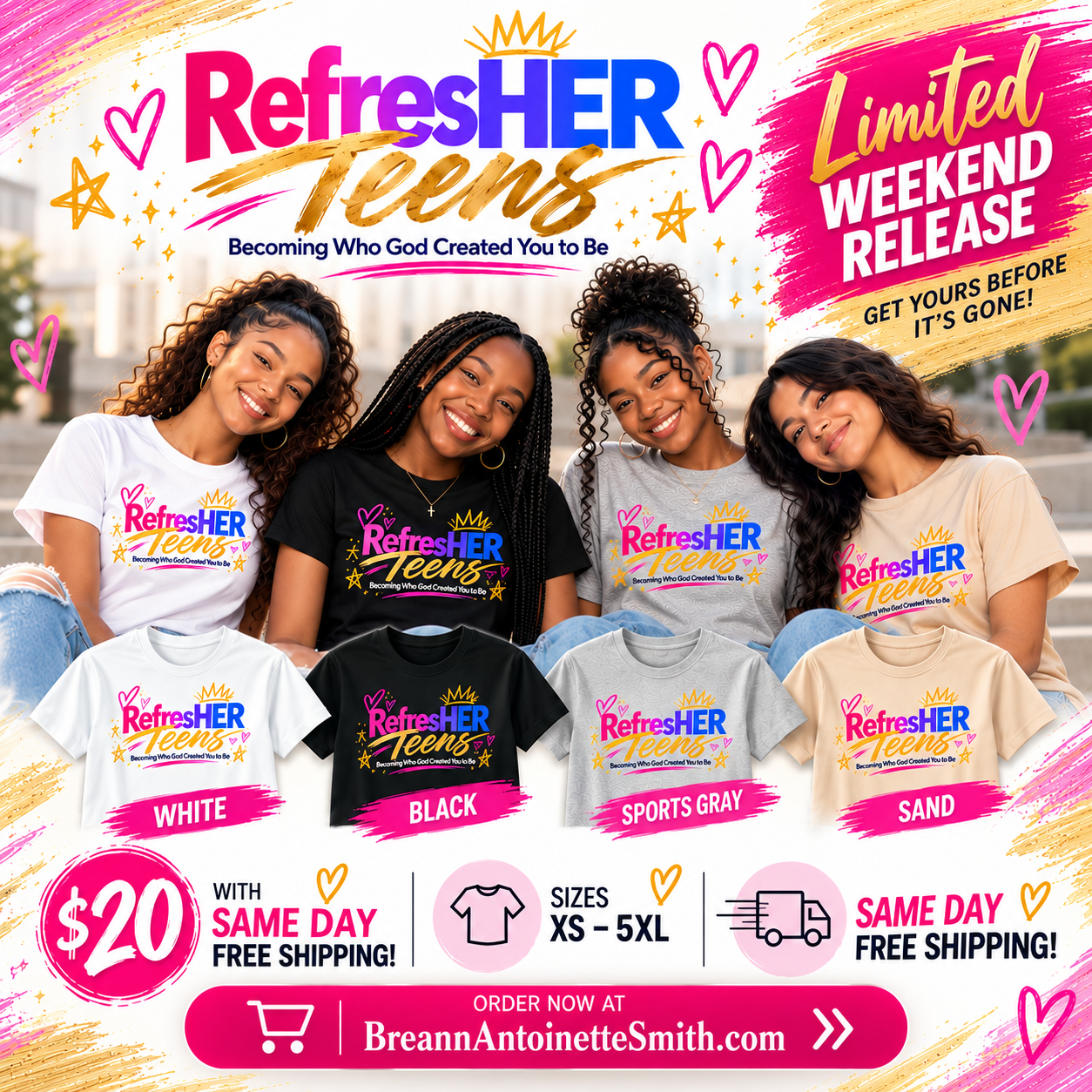 RefresHER Teens limited weekend release: white, black, sports gray, and sand shirts. $20 with same day free shipping. Sizes XS–5XL.